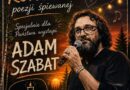 ŁASZCZÓWKA Koncert Adama Szabata